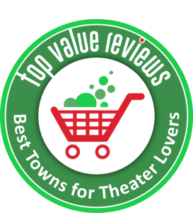 Top Value Reviews - Best Towns for Theater Lovers