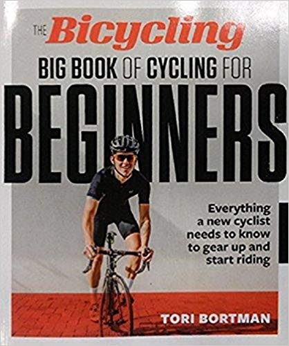 The Bicycling Big Book of Cycling for Beginners - Care and Maintenance